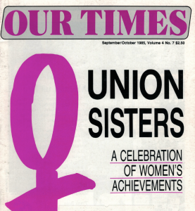 Our Times magazine celebrates union sisters