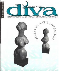 thumbnail of Diva: Art and Literary Journal of Women of South Asian Origin – Vol. 04 Issue 02 – Winter 1993-1994