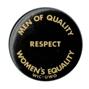 Men of quality respect Women's Equality: Button