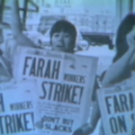 Still from the film "Rising Up Strong" featuring a blurry archival image of white women holding placards that say "Farah Workers Strike!".