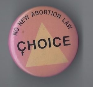 Button in opposition to passing in a new abortion law following the 1988 Supreme Court decision in the Morgentaler case that Canada's abortion law was unconstitutional.