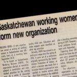 Film Still from 'It’s Not Over Yet – Saskatchewan Working Women" of a newspaper article titled "Saskatchewan Working Women form new organization".