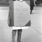 Metro Toronto Library workers collected names from supportive members of the public while on the picket line in 1984. Staff from the bindery department organized and bound these petitions into The Big Book of Public Support to present to Metro Council.