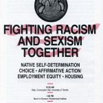 The poster for the annual IWD march and rally in Toronto focussed on the intersecting struggles against racism and sexism, including native self-determination, choice, affirmative action, employment equity, and housing.