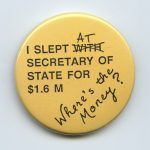 The button was created in 1990 to protest cuts to funding of national women's organizations and local women's centres through the Secretary of State Women's Program.