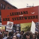 This undated photo of the banner "Lesbians are Everywhere" was taken at an International Women's Day March in Toronto. Photograph by Diana Meredith.