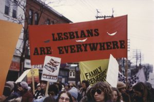 This undated photo of the banner "Lesbians are Everywhere" was taken at an International Women's Day March in Toronto. Photograph by Diana Meredith.