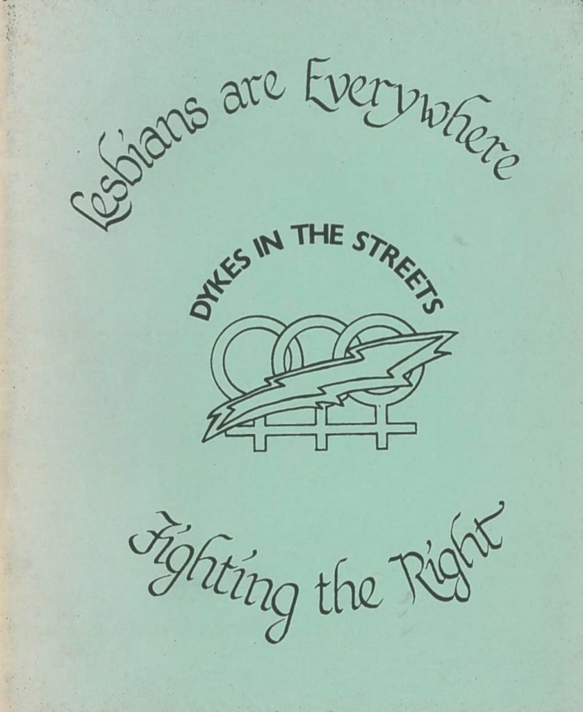 thumbnail of Lesbians are Everywhere Fighting the Right – Dykes on the Street Booklet (1981)