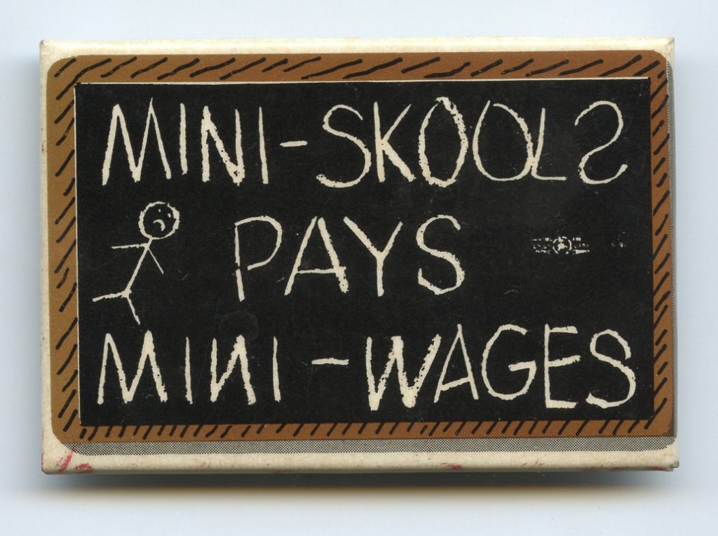 Mini-Skools workers, members of the Ontario Public Service Employees Union (OPSEU), went on strike for higher wages in October 1982. Mini-Skools is the Canadian division of U.S. corporation Kinder-Care, which ran 700 for-profit day care centres in the U.S. at the time of the strike. Solidarity for the strikers came from feminist, labour, and child care activists.