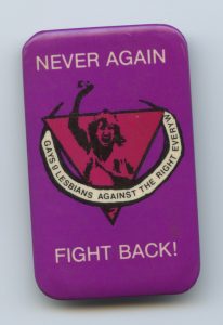 This button was produced by Gay and Lesbians Against the Right Everywhere (GLARE) which organized the June 1981 Lesbian and Gay Pride march in Toronto, building on the mass resistance to the gay bathhouse raids earlier that year. The rally and march were focused on celebrating lesbian and gay lives and resisting a rising tide of right-wing bigotry, ongoing police violence, lesbian mothers losing custody of their children, firings of lesbian and gay workers, and censorship in the mainstream media. GLARE also organized against the visit of Anita Bryant to Toronto and for inclusive, anti-homophobia and gay-positive education at the Toronto Board of Education.