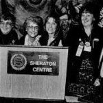 The leadership role played by the OFL Women’s Committee was crucial to winning this first affirmative action policy. The Committee organized a grassroots campaign and promoted an analysis linking affirmative action in the workplace with affirmative action in their unions. In 1982, the OFL Women’s Committee drafted a discussion paper on affirmative action titled “Our Fair Share.” The five newly-elected vice-presidents were (left to right): Carrol Anne Sceviour, United Steelworkers; Ev Sammons, Ontario Public Service Employees Union; Edith Johnston, United Auto Workers; Jean Robertson, United Food and Commercial Workers; Julie (Griffin) Davis, Canadian Union of Public Employees.