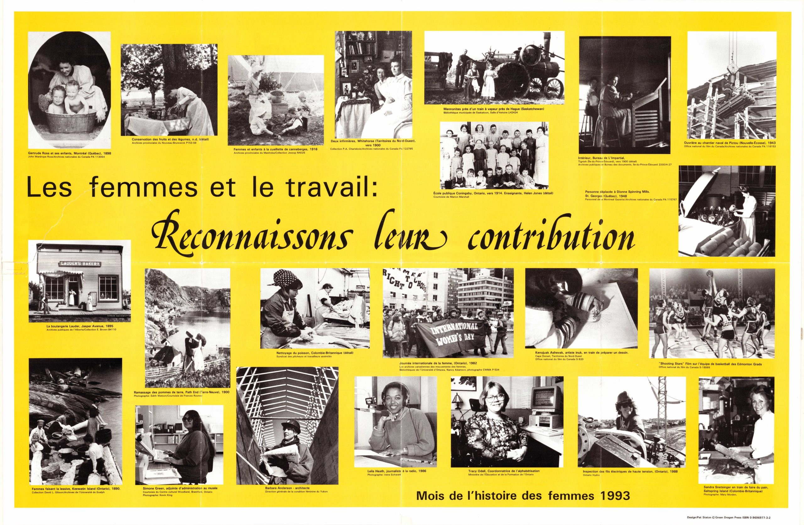 This is the French language version of a poster for 1993 Women's History Month celebrating the Canadian herstory of women's work and contributions.