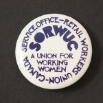 The Service Office Retail Workers Union Canada (SORWUC) was created to organize workers in predominantly female job sectors, especially the retail, bank, and service industries, traditionally ignored by unions. It was established on the principle of working women organizing and controlling their own unions.