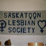 This is a 1979 photo of the banner for the Saskatoon Lesbian Society.