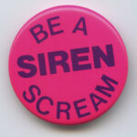 The Company of Sirens was a social action, feminist theatre company. Its mandate was to develop new productions which inspired social change and alternative action for women.