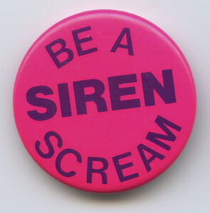 The Company of Sirens was a social action, feminist theatre company. Its mandate was to develop new productions which inspired social change and alternative action for women.