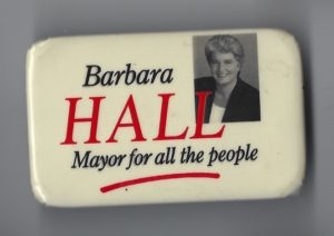 A lawyer and social activist, Barbara Hall provided legal aid for gay men arrested in the Operation Soap bathhouse raids and ran for the New Democratic Party in the 1985 Ontario election, losing to Liberal Ian Scott. Later that year, she won a seat on Toronto City Council and in 1994 was elected as Mayor of the pre-amalgamation City of Toronto. During her tenure, she was the first mayor of Toronto to march in the Pride Parade. In 1997, she lost the election to be first Mayor of the new mega-city to Mel Lastman. In 2005, she became head of the Ontario Human Rights Commission.