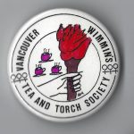 This undated button is for Vancouver Wimmin's Tea and Torch Society.