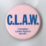 This undated button pokes fun at "ladies".