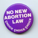 After the Supreme Court of Canada struck down Canada's abortion law in 1988, the choice movement pushed for no new laws and instead worked on broadening access to abortion.