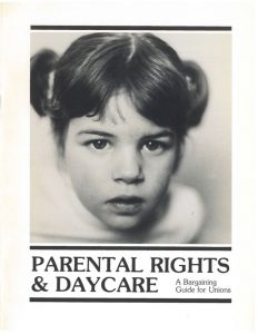 thumbnail of Ontario Federation of Labour Parental Rights & Day Care Bargaining Guide (1982)