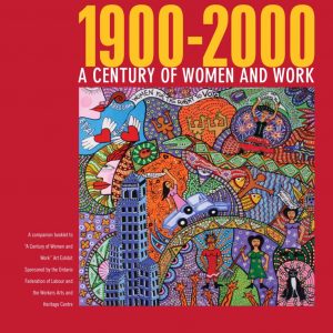 thumbnail of A Century of Women And Work 1900-2000