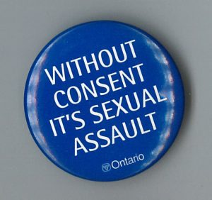 Undated button on sexual assault produced by the Government of Ontario