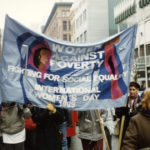 The theme of the International Women's Day 1989 demonstration was "Women Against Poverty: Fighting for Social Equality."