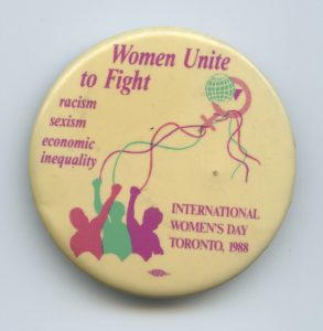 The Toronto International Women's Day March in 1988 calls for women to unite to fight against racism, sexism and economic inequality.